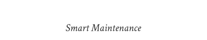 Smart maintenance